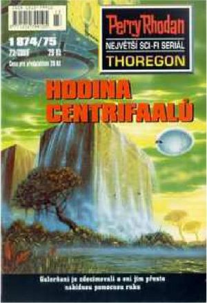 [Perry Rhodan - Thoregon 1874] • Rodina Centrifaalů
